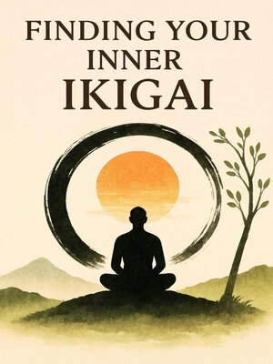 cover image of "Finding Your Inner Ikigai"